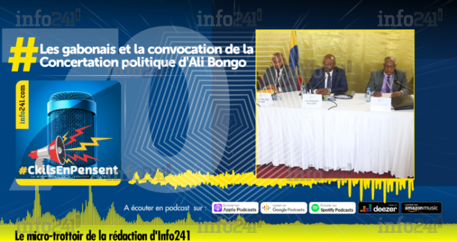 #CkilsEnPensent : les gabonais et la convocation de la Concertation politique